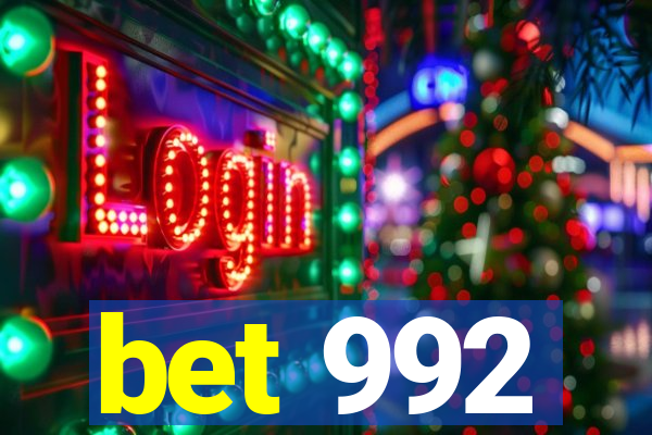 bet 992